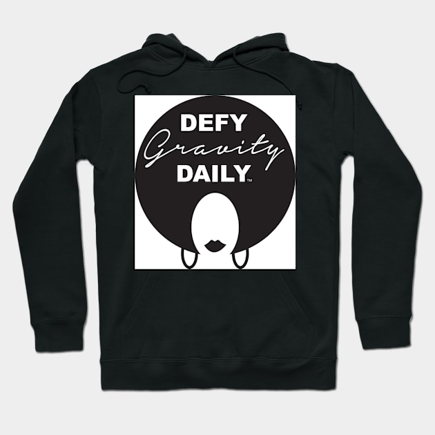 Defy Gravity Daily Hoodie by Journeyintl1